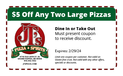 $5 Off Any Two Large Pizzas